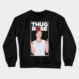 Thug Rose Namajunas Shirt Crewneck Sweatshirt